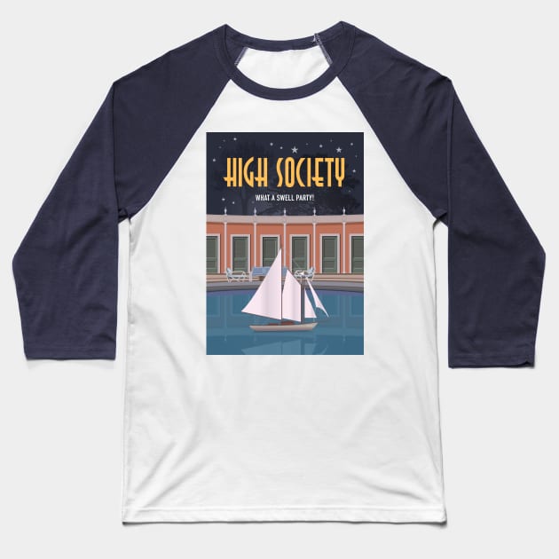 High Society - Alternative Movie Poster Baseball T-Shirt by MoviePosterBoy